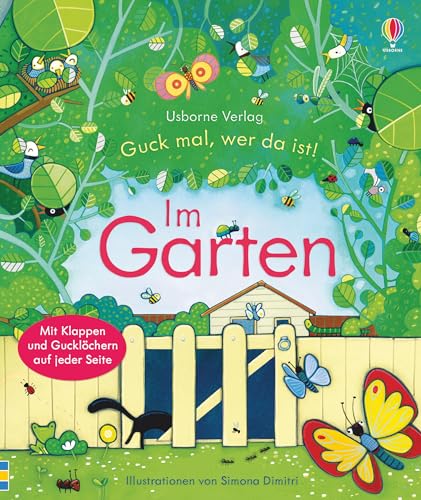 Guck mal, wer da ist! Im Garten (Guck-mal-wer-da-ist-Reihe)