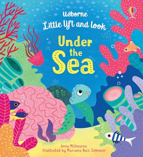 Little Lift and Look Under the Sea: 1 Little Lift and Look Under the Sea: 1