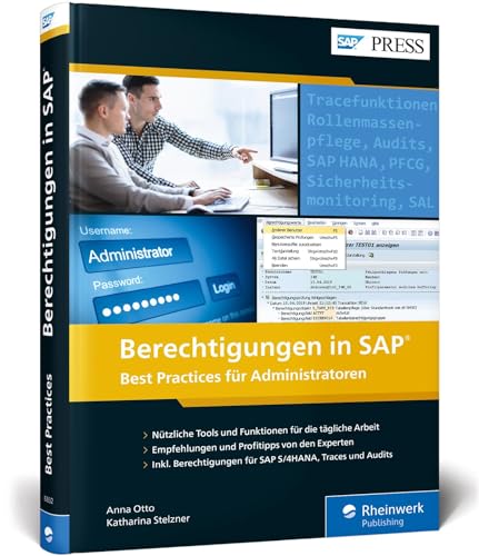 Berechtigungen in SAP: Best Practices und Tipps für Administratoren (SAP PRESS)