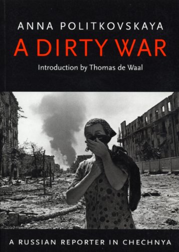 A Dirty War: A Russian Reporter in Chechnya von Harvill Press