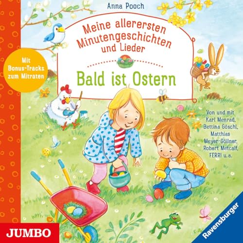 Meine allerersten Minutengeschichten und Lieder. Bald ist Ostern: CD Standard Audio Format, Lesung