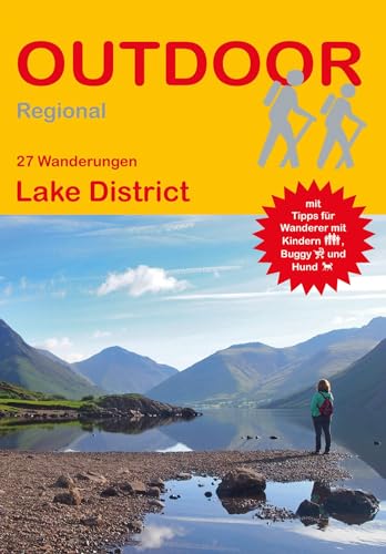 27 Wanderungen Lake District: Mit Tipps für Wanderer mit Kindern, Buggy und Hund (Outdoor Regional, Band 382) von Stein, Conrad Verlag