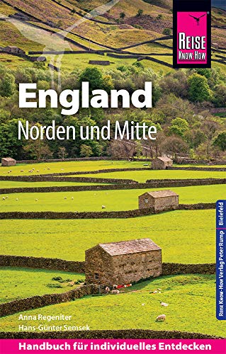 Reise Know-How Reiseführer England – Norden und Mitte von Reise Know-How Rump GmbH