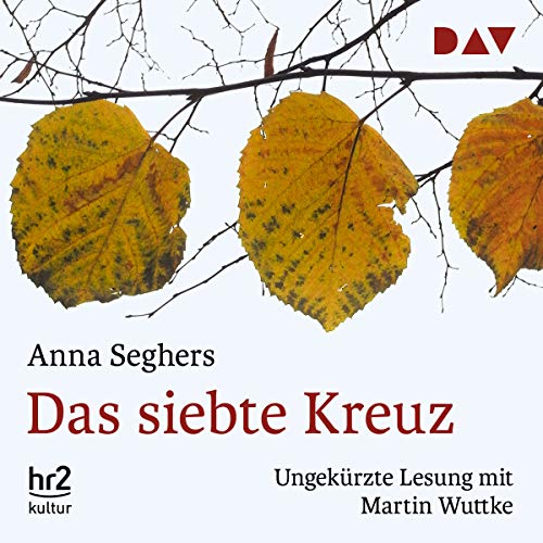 Das siebte Kreuz: Ungekürzte Lesung (11 CDs) von Audio Verlag Der GmbH