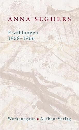 Erzählungen 1958-1966: Werkausgabe. II/5 (Seghers Werkausgabe)