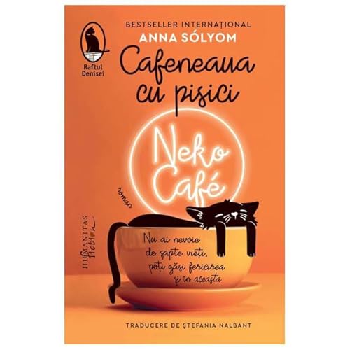 Cafeneaua Cu Pisici. Neko Cafe von Humanitas Fiction