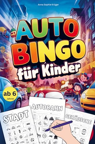 Auto Bingo für Kinder ab 6 Jahren: Spiel, Spaß & Spannende Beschäftigung auf Autofahrten & Reisen von Bookmundo