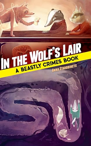 In the Wolf's Lair: A Beastly Crimes Book von Dover Publications