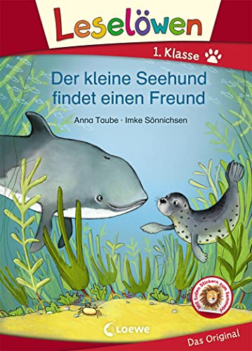 Leselöwen 1. Klasse - Der kleine Seehund findet einen Freund: Erstlesebuch für Kinder ab 6 Jahre