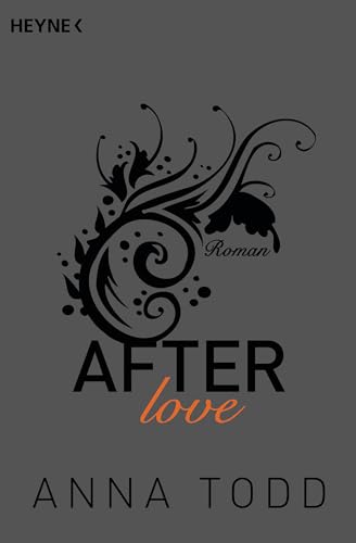 After love: AFTER 3 - Roman von Heyne Taschenbuch