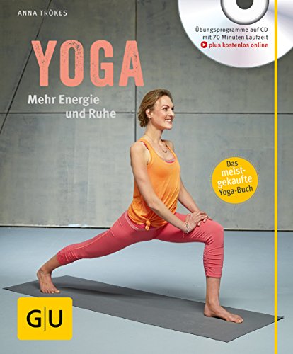 Yoga. Mehr Energie und Ruhe (mit CD) (GU Yoga & Pilates) von Gräfe und Unzer