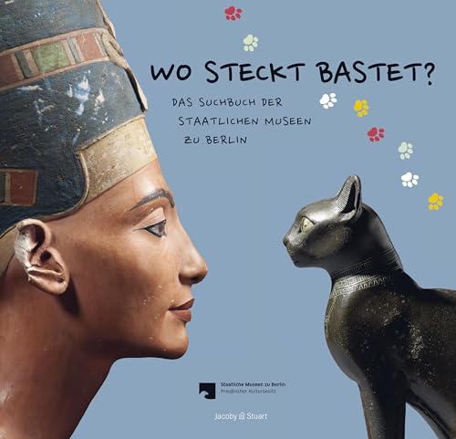 Wo steckt Bastet?: Das Suchbuch der Staatlichen Museen zu Berlin