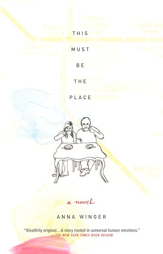 This Must Be the Place: A Novel