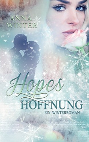 Hopes Hoffnung (Ein Winterroman, Band 3) von Independently published