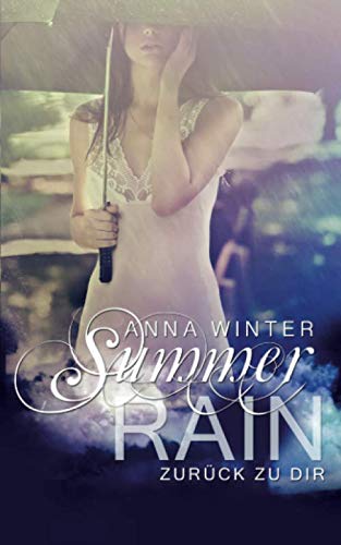 Summer Rain - Zurück zu dir von Independently published