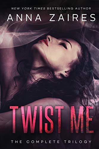Twist Me: The Complete Trilogy von Mozaika LLC