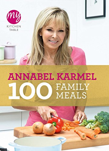 My Kitchen Table: 100 Family Meals (My Kitchen, 12) von Ebury Press