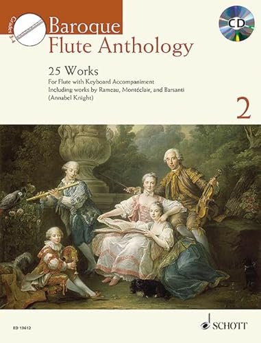 Baroque Flute Anthology: 25 Works. Vol. 2. Flöte. Ausgabe mit CD. (Schott Anthology Series)