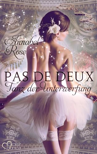 Pas de deux: Tanz der Unterwerfung