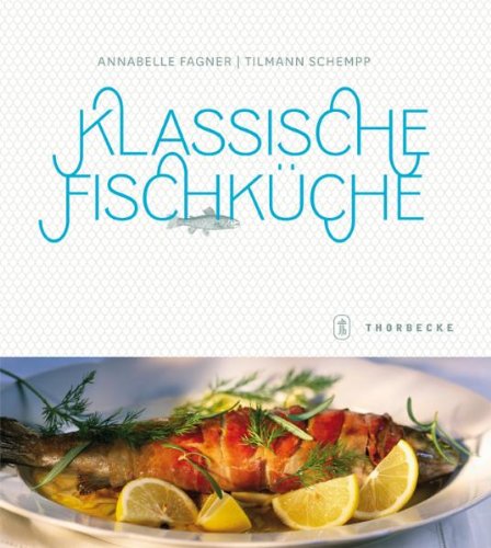 Klassische Fischküche: Süßwasserfische