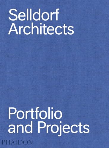 Selldorf Architects: Portfolio and Projects von PHAIDON