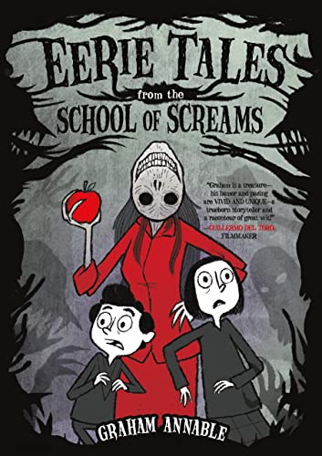 Eerie Tales from the School of Screams von First Second