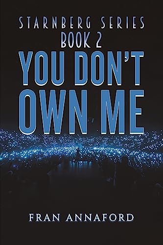 Starnberg Series: Book 2 - You Don't Own Me von Austin Macauley