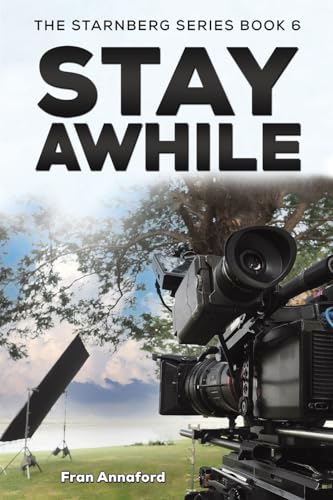 The Starnberg Series Book 6 – Stay Awhile von Austin Macauley Publishers