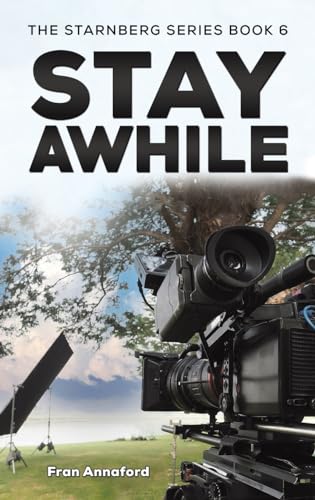 The Starnberg Series Book 6 – Stay Awhile von Austin Macauley Publishers