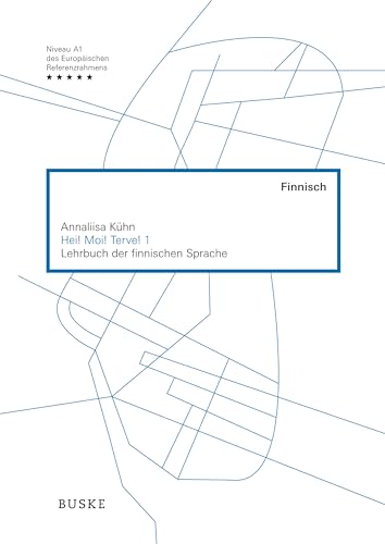 Hei! Moi! Terve! 1: Lehrbuch der finnischen Sprache