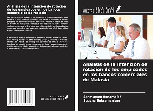Análisis de la intención de rotación de los empleados en los bancos comerciales de Malasia von Ediciones Nuestro Conocimiento