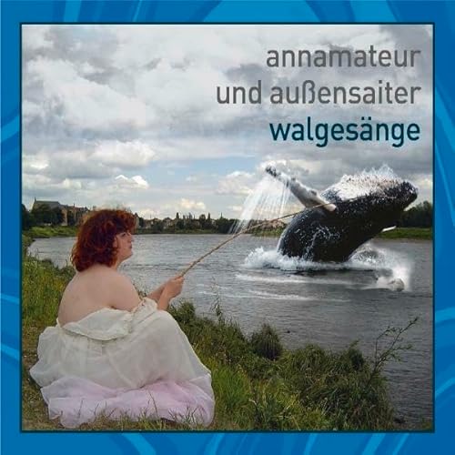 Walgesänge