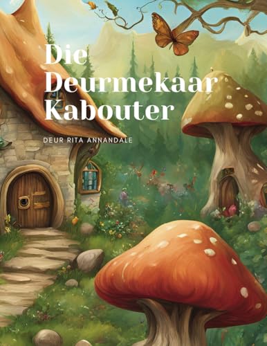 Die Deurmekaar Kabouter von self-published