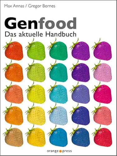 GENFOOD: Das aktuelle Handbuch