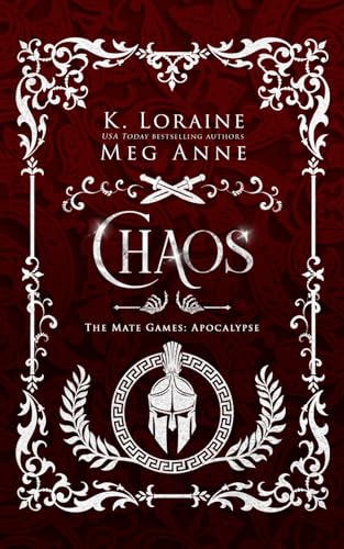 Chaos: The Mate Games: Apocalypse, Book 2: Alternate Cover Edition (The Mate Games: Apocalypse, Alternate Cover Editions, Band 2) von Independently published