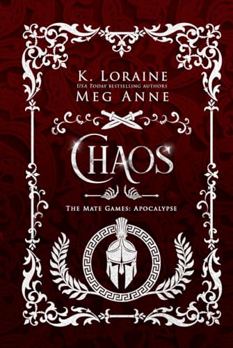 Chaos: The Mate Games: Apocalypse, Book 2: Alternate Cover Edition (The Mate Games: Apocalypse, Alternate Cover Editions, Band 2) von Independently published