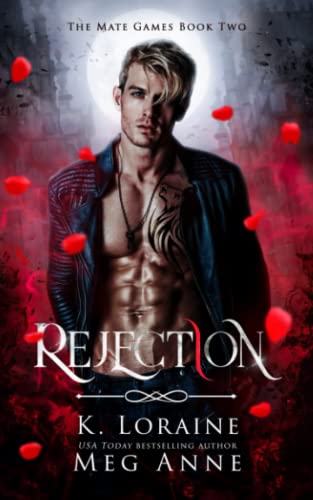 Rejection: A Rejected Mate Academy Romance (War, Band 2) von Words that Sparkle