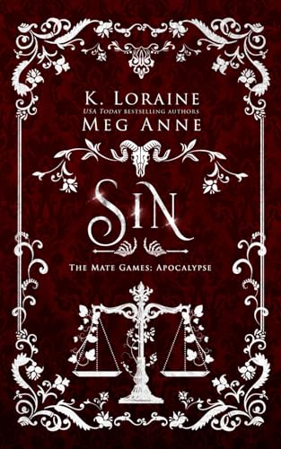 Sin: The Mate Games: Apocalypse, Book 1: Alternate Cover Edition (The Mate Games: Apocalypse, Alternate Cover Editions, Band 1) von Independently published