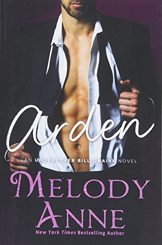 Arden (Undercover Billionaire, Band 2) von Montlake Romance