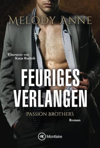 Feuriges Verlangen (Passion Brothers, 3)