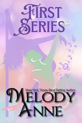First Series Saga: Books 1, 2 & 3 (Melody Anne Bundled Series, Band 1) von Independently published