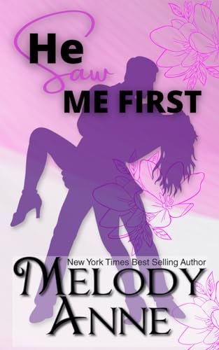 He Saw Me First (First Series, Band 1) von Independently published