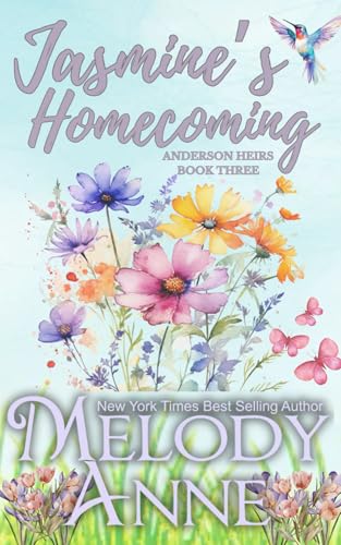 Jasmine's Homecoming — Jasmine (Anderson Heirs, Book 3) (The Andersons, Book 15) von Independently published