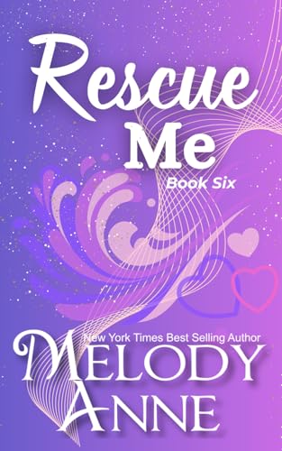 Rescue Me: (The Titans - Book 6) von Independently published