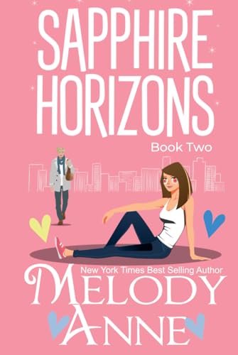 Sapphire Horizons (Twelve Horizons, Book Two) (Annotated Edition): ANNOTATED EDITION (Horizons of Charlie, Band 2) von Independently published