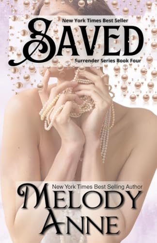 Saved: (Surrender Series — Book 4) von Independently published