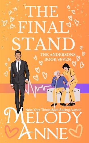 The Final Stand — Austin (George's Kids, Book 4) (The Andersons, Book 7) von Independently published