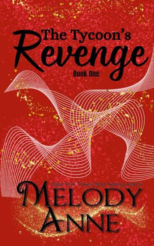 The Tycoon's Revenge: (The Titans - Book 1) von Independently published