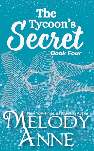 The Tycoon's Secret: Baby for the Billionaire (The Titans, Band 4) von Gossamer Publishing