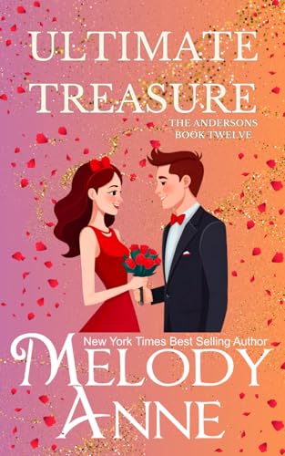 Ultimate Treasure — Lance (The Lost Andersons, Book 5) (The Andersons, Book 12) von Independently published